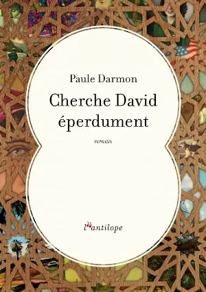 Paule Darmon - Cherche David éperdument